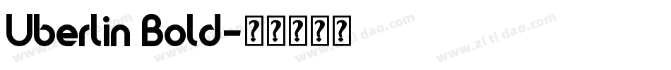 Uberlin Bold字体转换
